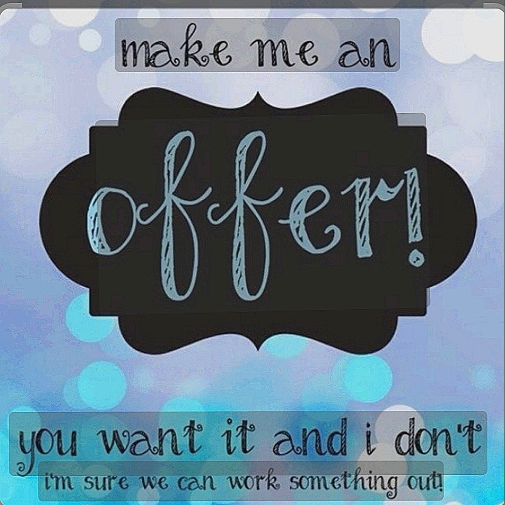 MAKE ME AN OFFER!
